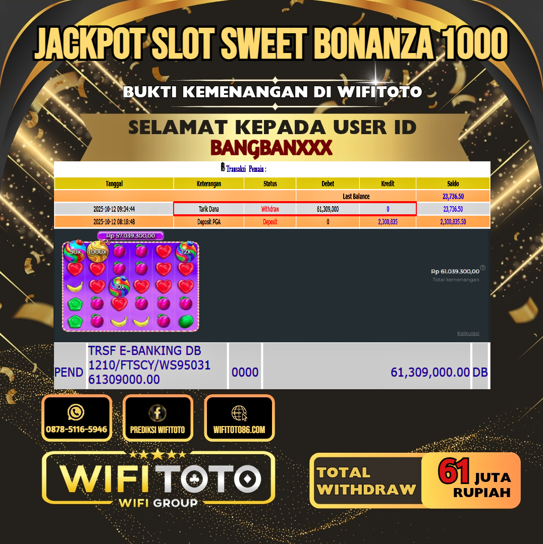 WIFITOTO JACKPOT SLOT SWEET BONANZA 1000 RP.61.000.000.,-LUNAS USER ID : BANGBAN***