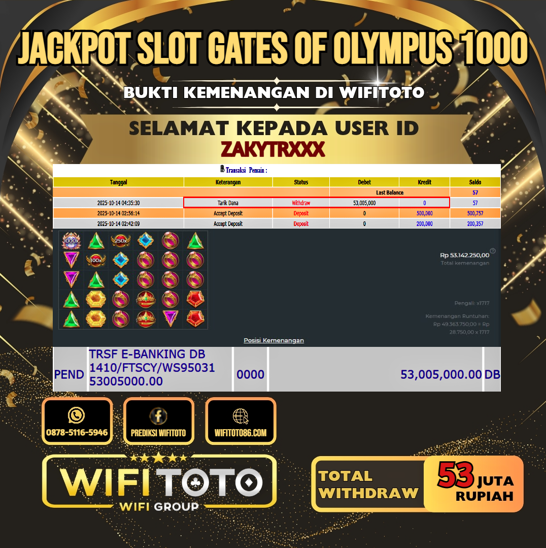 WIFITOTO JACKPOT SLOT GATES OF OLYMPUS 1000 RP.53.000.000.,-LUNAS USER ID : ZAKYTR***